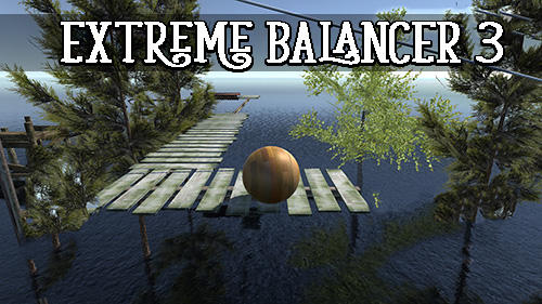 game pic for Extreme balancer 3
